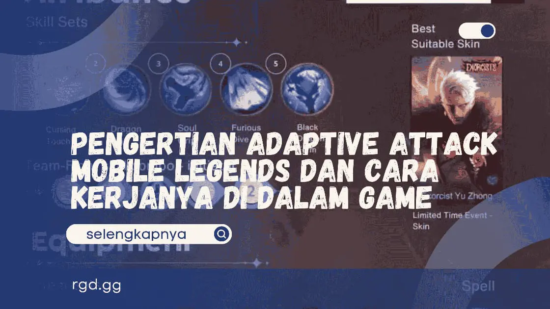Pengertian Adaptive Attack Mobile Legends dan Cara Kerjanya di Dalam Game