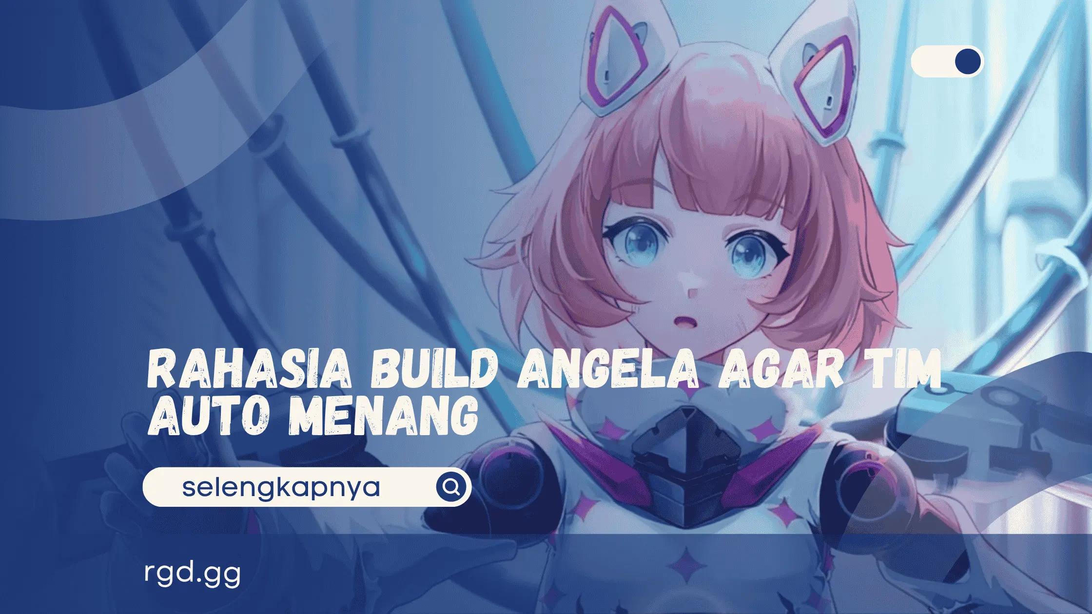 Rahasia Build Angela agar Tim Auto Menang