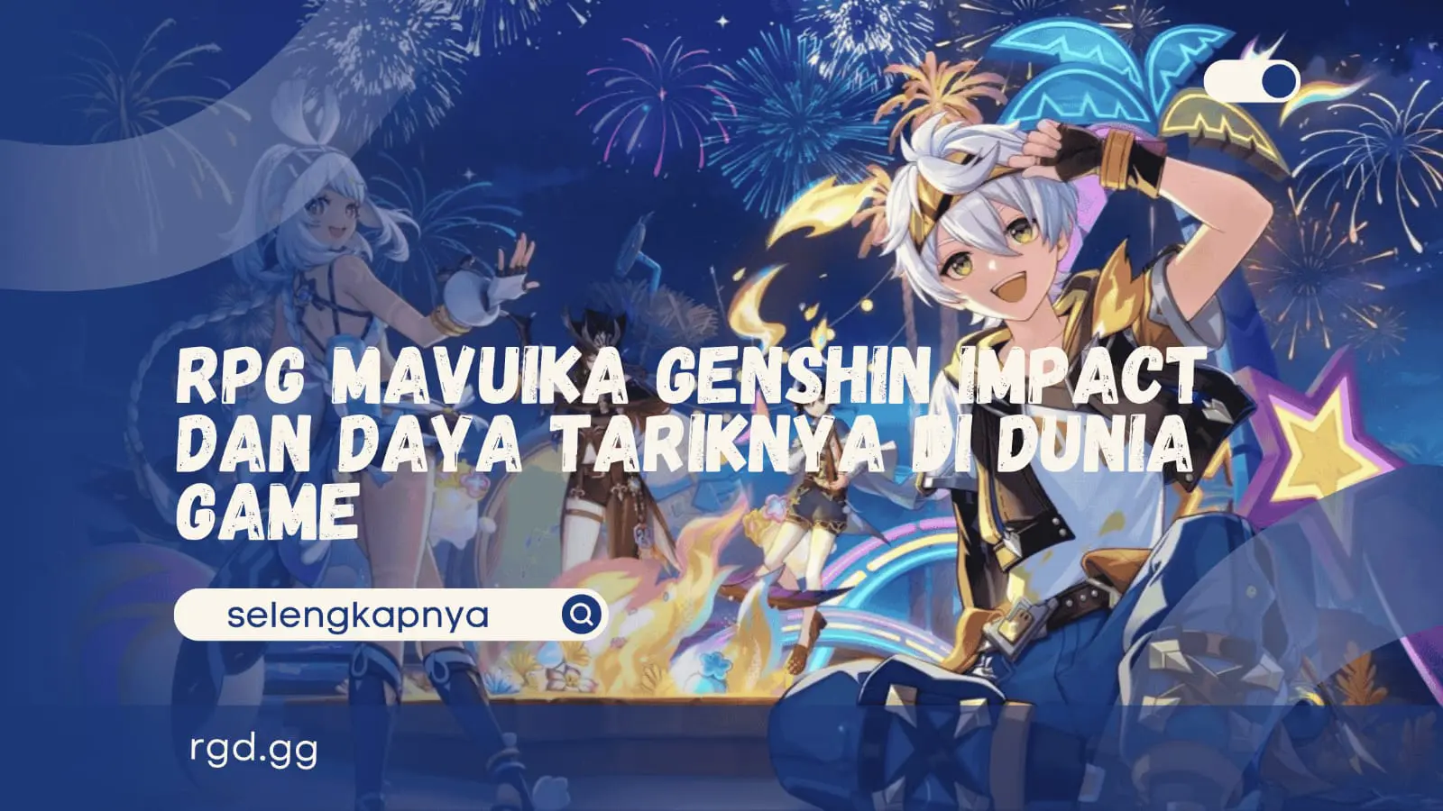 RPG Mavuika Genshin Impact dan Daya Tariknya di Dunia Game