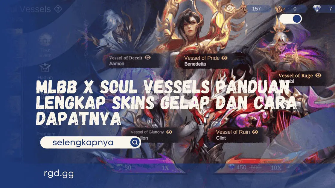 MLBB x Soul Vessels Skins Gelap dan Cara Dapatnya di Event Terbaru