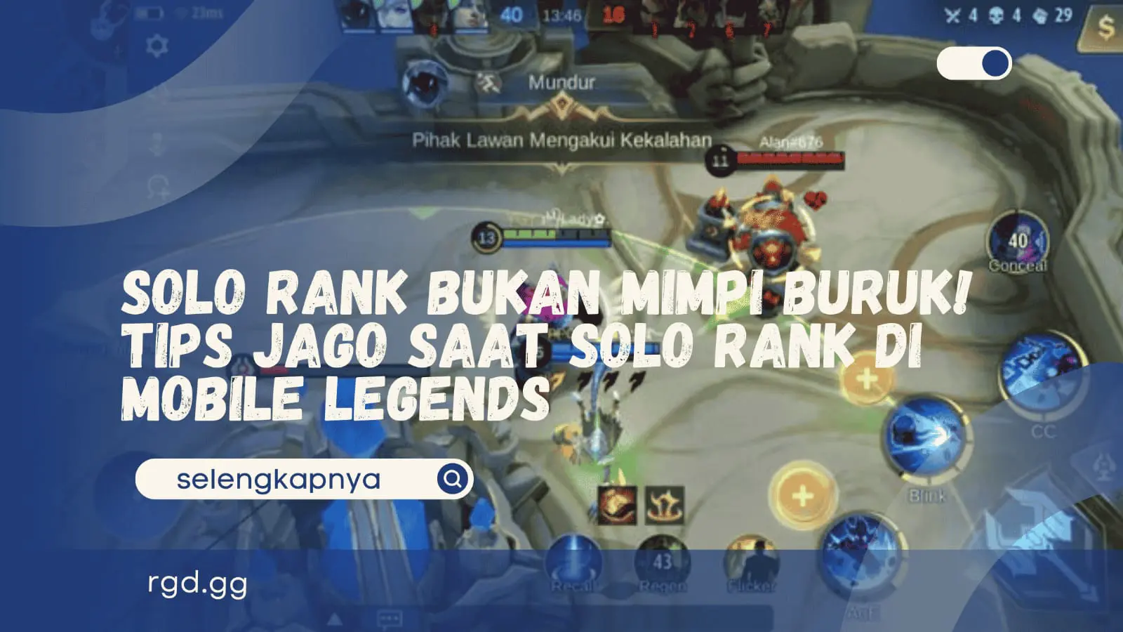 Solo Rank Bukan Mimpi Buruk! Tips Jago Saat Solo Rank di Mobile Legends 