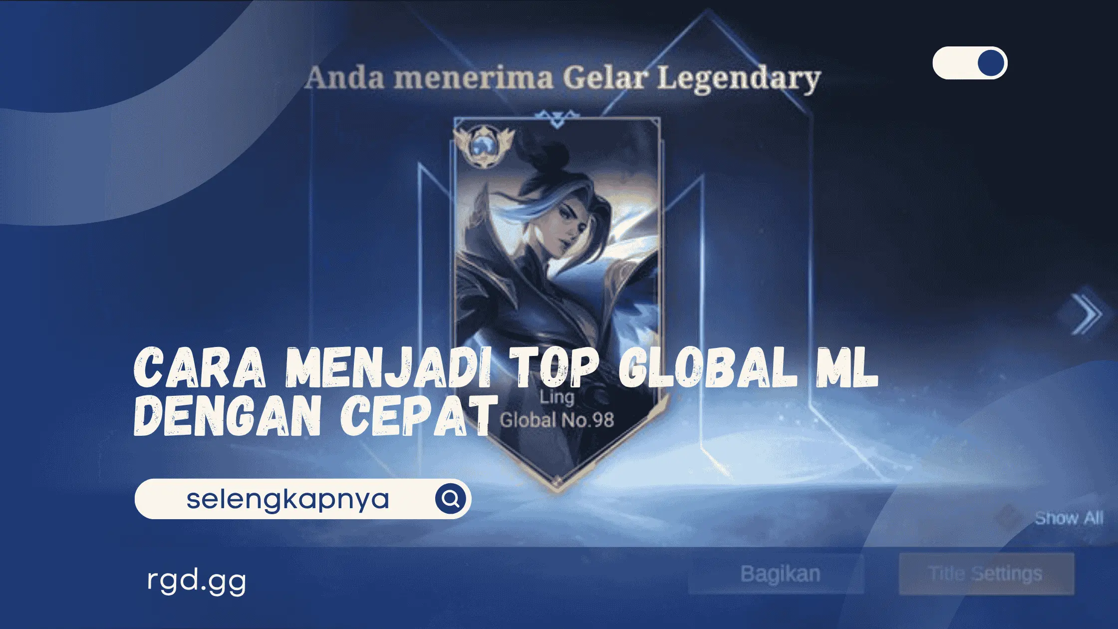 Cara Menjadi Top Global ML Dengan Cepat