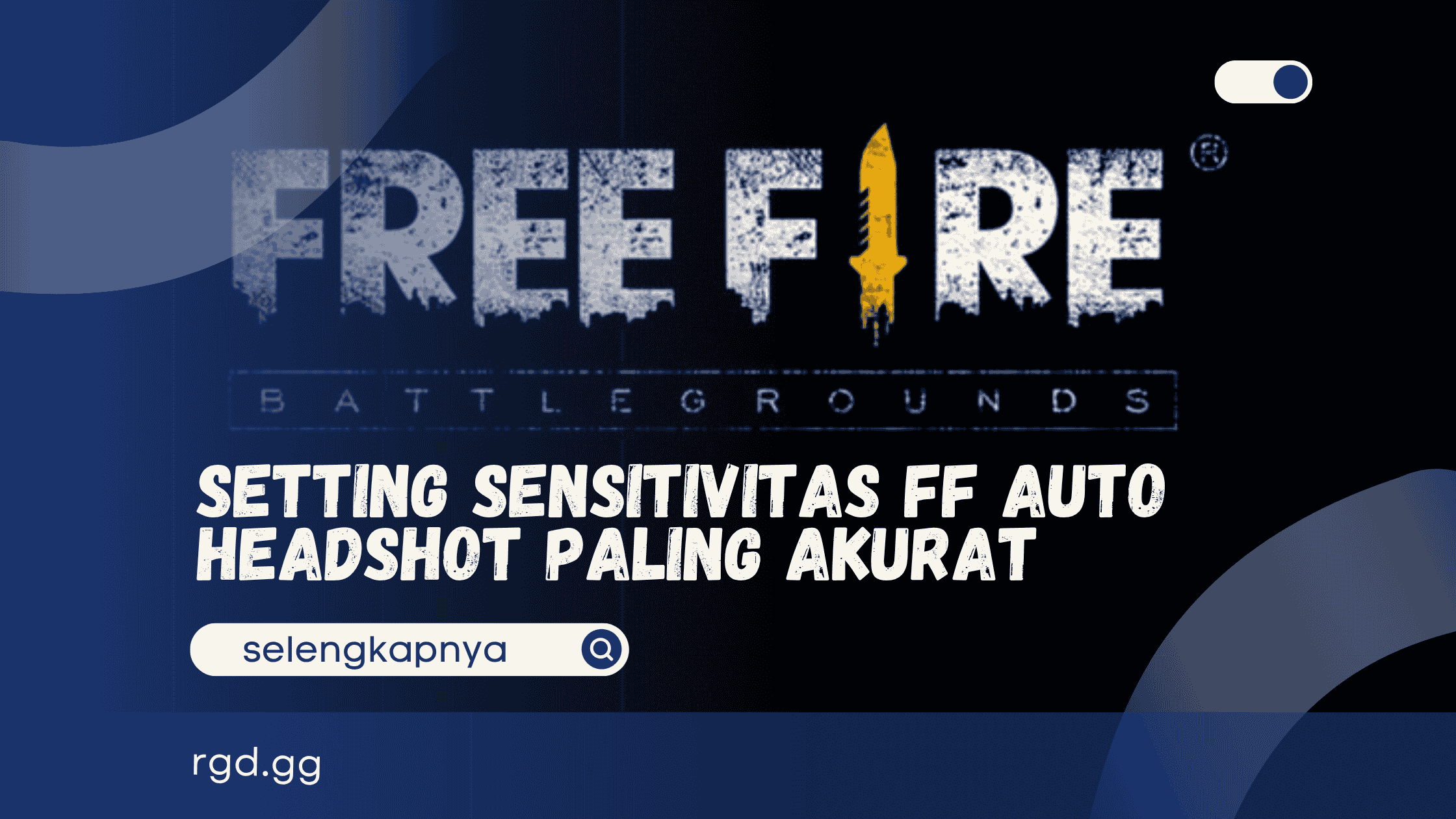 Setting Sensitivitas FF Auto Headshot Paling Akurat  banner