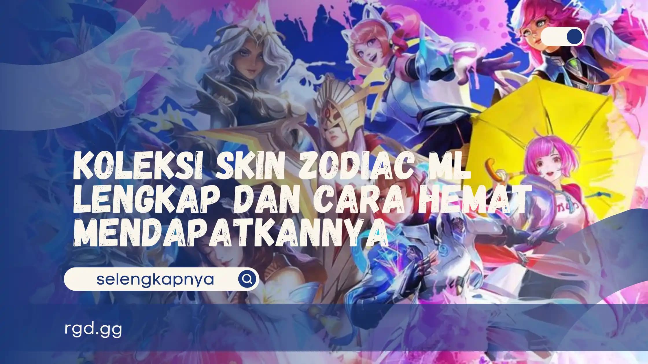 Koleksi Skin Zodiac ML Lengkap dan Cara Hemat Mendapatkannya