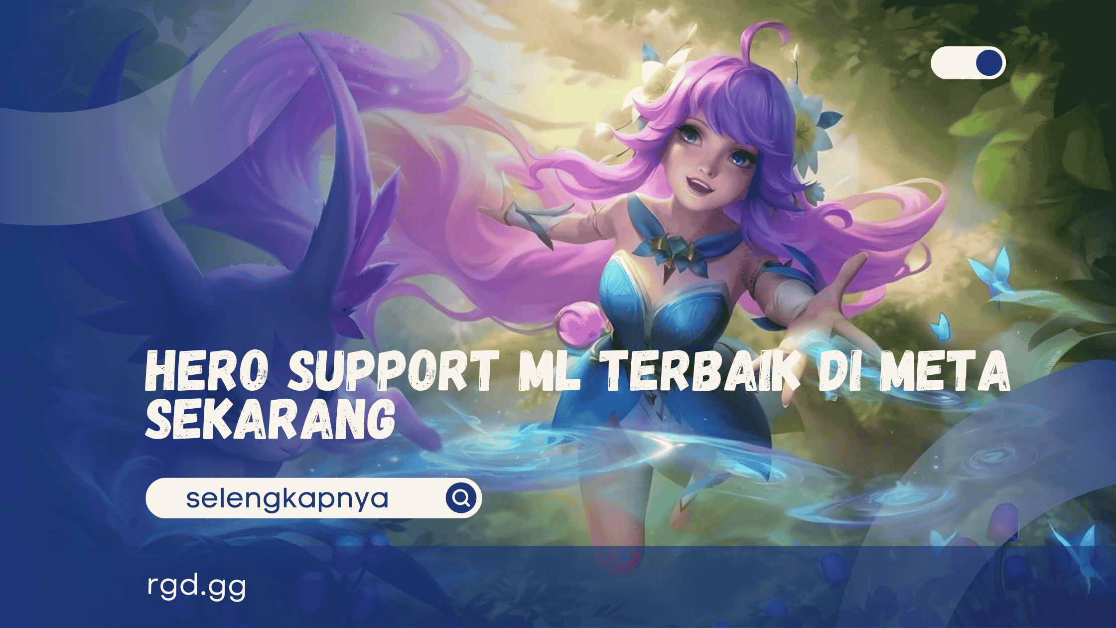 Hero Support ML Terbaik di Meta Sekarang  banner