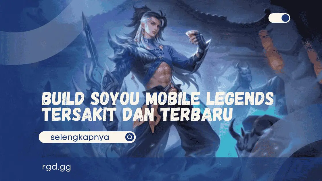 Build Soyou Mobile Legends Tersakit dan Terbaru 