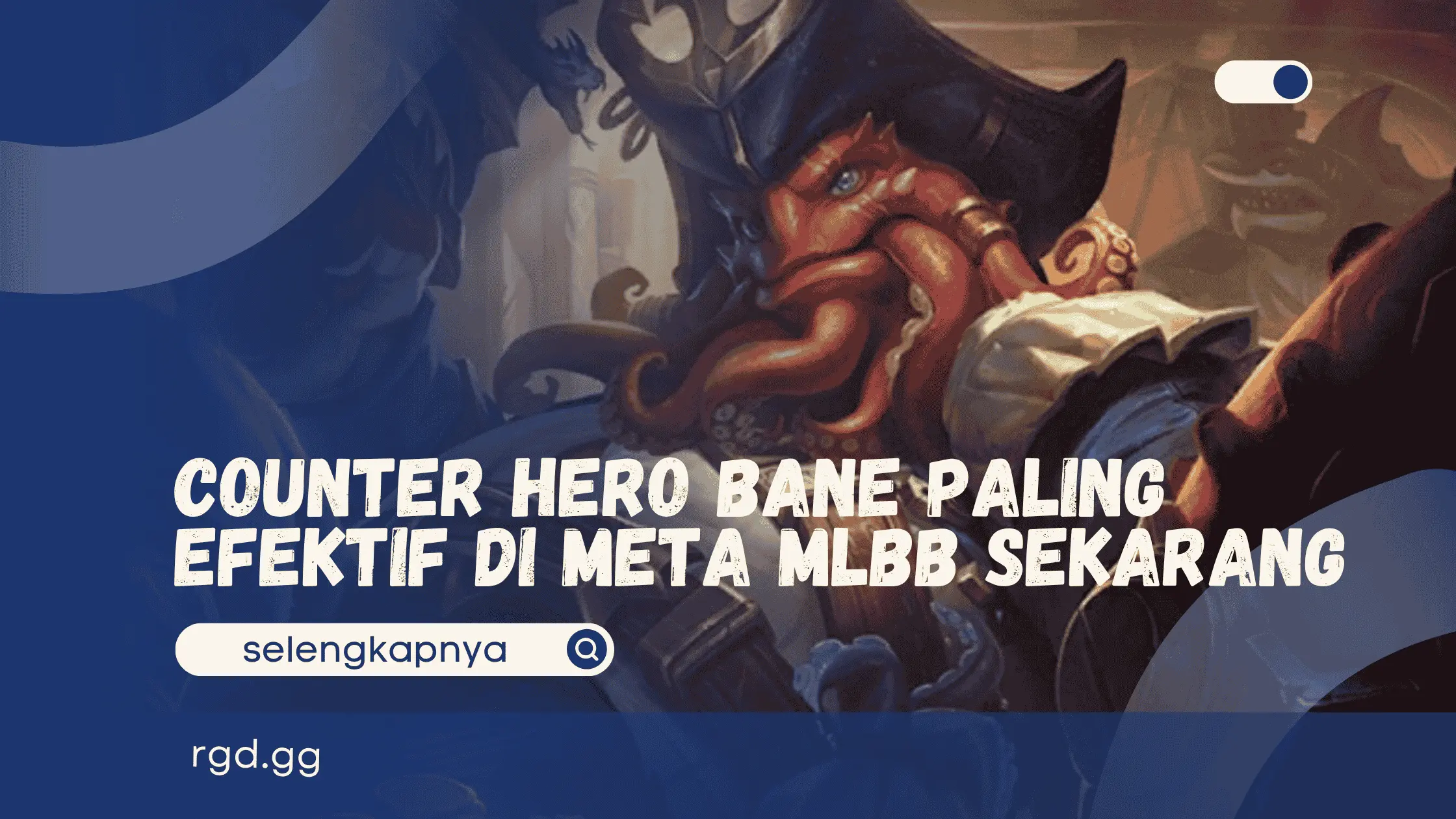 Counter Hero Bane Paling Efektif di Meta MLBB Sekarang