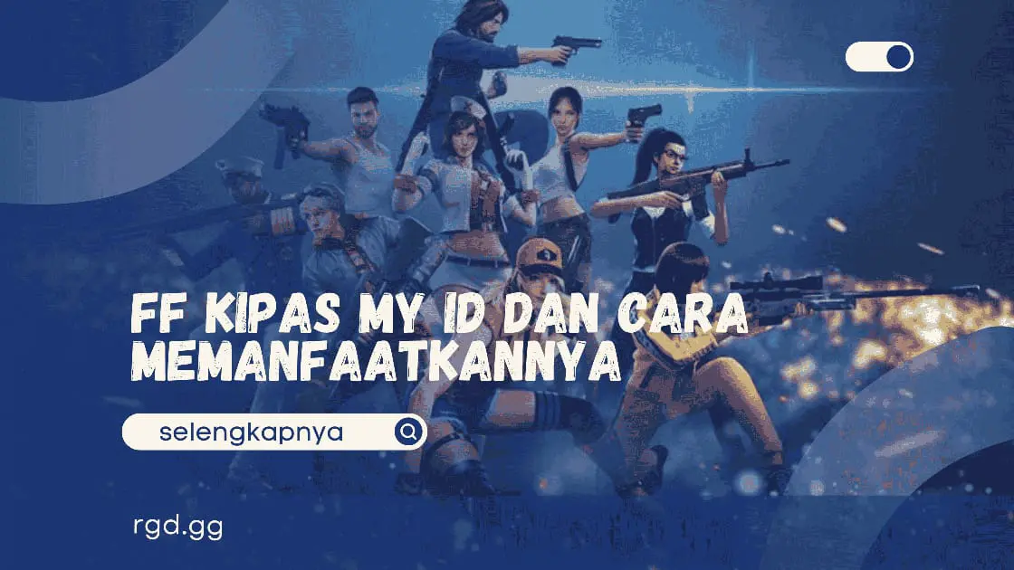 FF Kipas My ID dan Cara Memanfaatkannya 