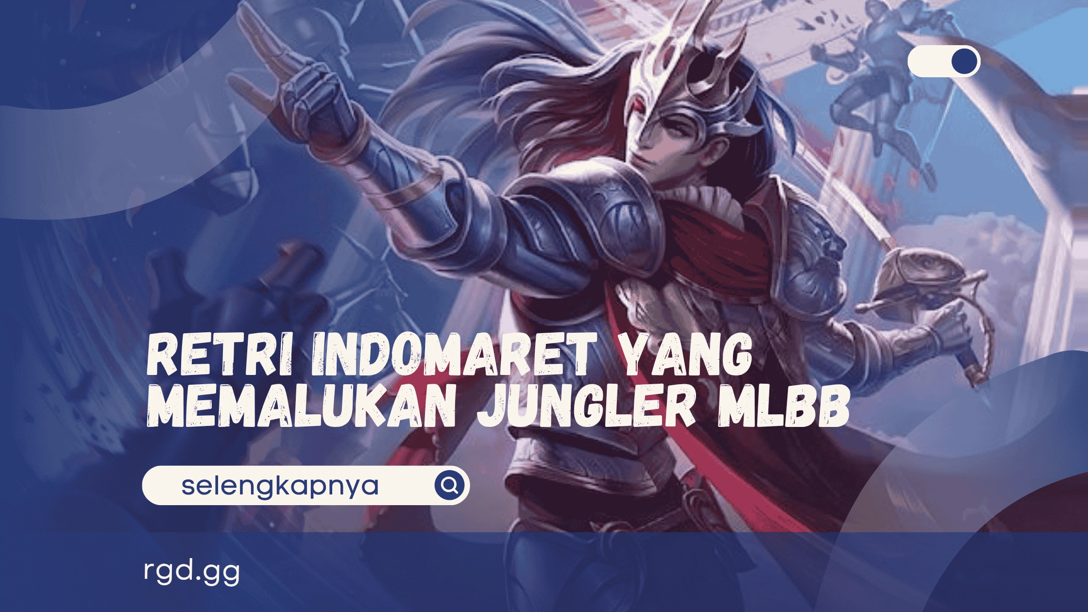 Retri Indomaret yang Memalukan Jungler MLBB